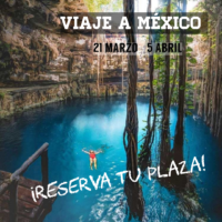 ¡Apúntate a mi próximo viaje a México!
